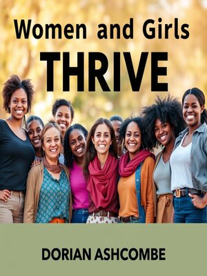 cover image of Women and Girls Thrive